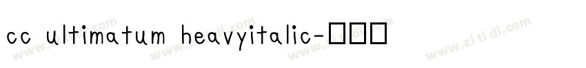 cc ultimatum heavyitalic字体转换